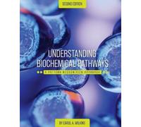 Carol A. Wilkins Understanding Biochemical Pathways (Tascabile)
