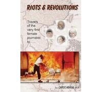 Carol Abaya Riots & Revolutions (Tascabile)