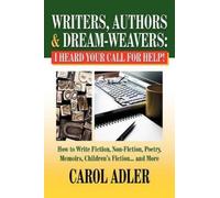 Carol Adler Writers, Authors & Dream-Weavers (Tascabile)