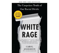 Carol Anderson White Rage (Tascabile)
