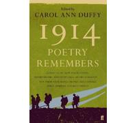 Carol Ann Duffy 1914: Poetry Remembers (Tascabile)