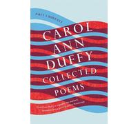 Carol Ann Duffy Collected Poems (Tascabile)