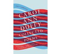 Carol Ann Duffy Collected Poems (Tascabile)