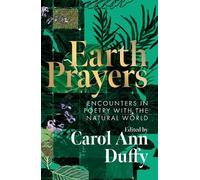 Carol Ann Duffy Earth Prayers (Tascabile)