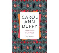 Carol Ann Duffy Feminine Gospels (Tascabile)
