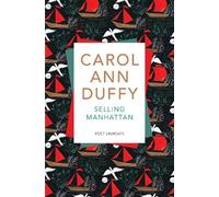 Carol Ann Duffy Selling Manhattan (Tascabile)