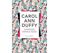 Carol Ann Duffy Standing Female Nude (Tascabile)