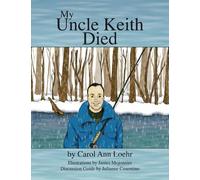 Carol Ann Loehr My Uncle Keith Died (Tascabile)