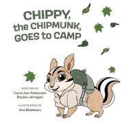 Carol Ann Patterson Boyles-Jer Chippy, the Chipmunk, Goes to (Copertina rigida)