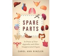 Carol Ann Rinzler Spare Parts (Copertina rigida)