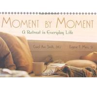 Carol Ann Smith Gene Merz Moment by Moment (Tascabile)