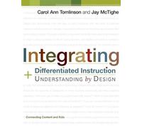 Carol Ann Tomlin Integrating Differentiated Instruction and Understa (Tascabile)