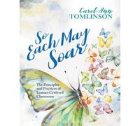Carol Ann Tomlinson So Each May Soar (Tascabile)