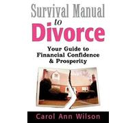 Carol Ann Wilson Survival Manual to Divorce (Tascabile)