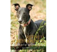 Carol Baby Retired Greyhounds (Tascabile)