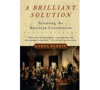 Carol Berkin A Brilliant Solution (Tascabile)