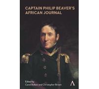 Carol Bolton Captain Philip Beaver's African Journal (Copertina rigida)