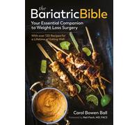 Carol Bowen Ball The Bariatric Bible (Tascabile)