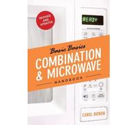 Carol Bowen Ball The Basic Basics Combination & Microwave Handbook (Tascabile)