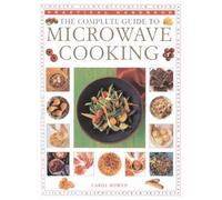 Carol Bowen The Microwave Cooking, Complete Guide to (Tascabile)
