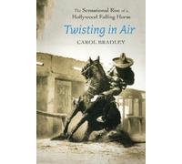 Carol Bradley Twisting in Air (Tascabile)