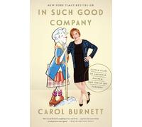 Carol Burnett In Such Good Company (Tascabile)
