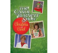 Carol Burnett Show The: Christmas With Carol [Edizione: Canada]
