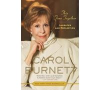 Carol Burnett This Time Together (Tascabile)