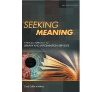 Carol C. Kuhlthau Seeking Meaning (Copertina rigida)