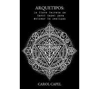 Carol Capel Arquetipos (Tascabile)