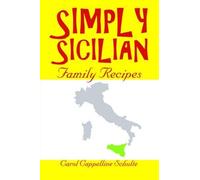 Carol Cappelline Schulte Simply Sicilian (Tascabile)