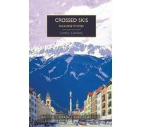 Carol Carnac Crossed Skis (Tascabile) British Library Crime Classics