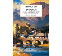 Carol Carnac Impact of Evidence (Tascabile) British Library Crime Classics
