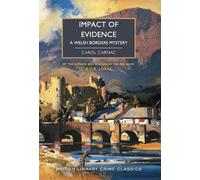 Carol Carnac Impact of Evidence (Tascabile) British Library Crime Classics