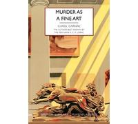 Carol Carnac Murder as a Fine Art (Tascabile) British Library Crime Classics