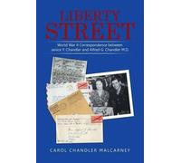 Carol Chandler Malcarney Liberty Street (Tascabile)
