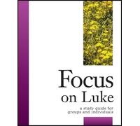 Carol Cheney Donahoe Focus on Luke (Tascabile)