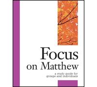 Carol Cheney Donahoe Focus on Matthew (Tascabile)