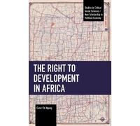 Carol Chi Ngang The Right to Development in Africa (Tascabile)