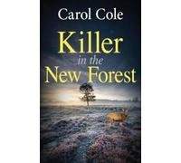 Carol Cole Killer in the New Forest (Tascabile) Di Callum MacLean Mysteries