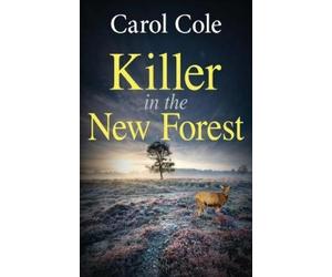 Carol Cole Killer in the New Forest (Tascabile) Di Callum MacLean Mysteries
