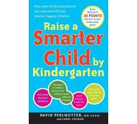Carol Colman David Perlmutter Raise a Smarter Child by Kindergarten (Tascabile)