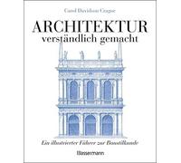 Carol Davidson Architektur - verständlich gemacht. Die illustrierte (Tascabile)
