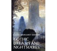 Carol Davison Gothic Dreams and Nightmares (Copertina rigida)
