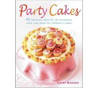 Carol Deacon Party Cakes (Tascabile)
