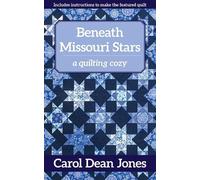 Carol Dean Jones Beneath Missouri Stars (Tascabile)