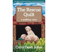 Carol Dean Jones The Rescue Quilt (Tascabile)