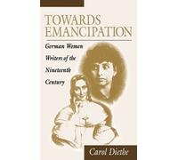 Carol Diethe Towards Emancipation (Copertina rigida)