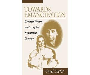Carol Diethe Towards Emancipation (Copertina rigida)