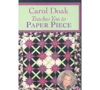 Carol Doak Teaches You to Paper Piece